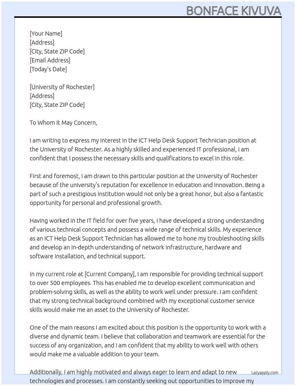 Ict help desk support Technician At University of Rochester Cover Letter