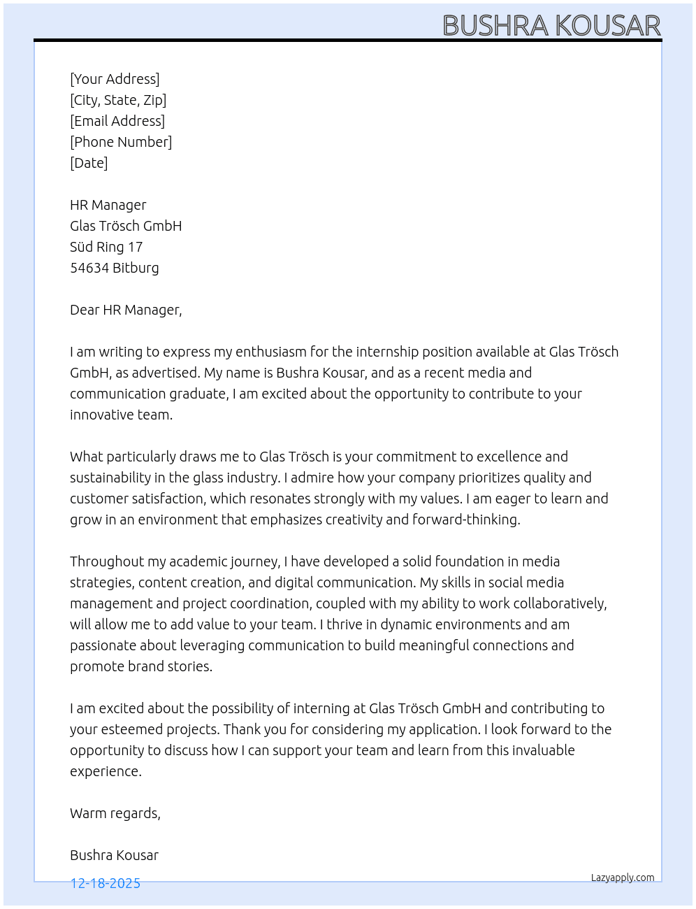 Inetnship as a media and communication graduate At Glas Trösch GmbH Süd Ring 17 54634 Bitburg Cover Letter