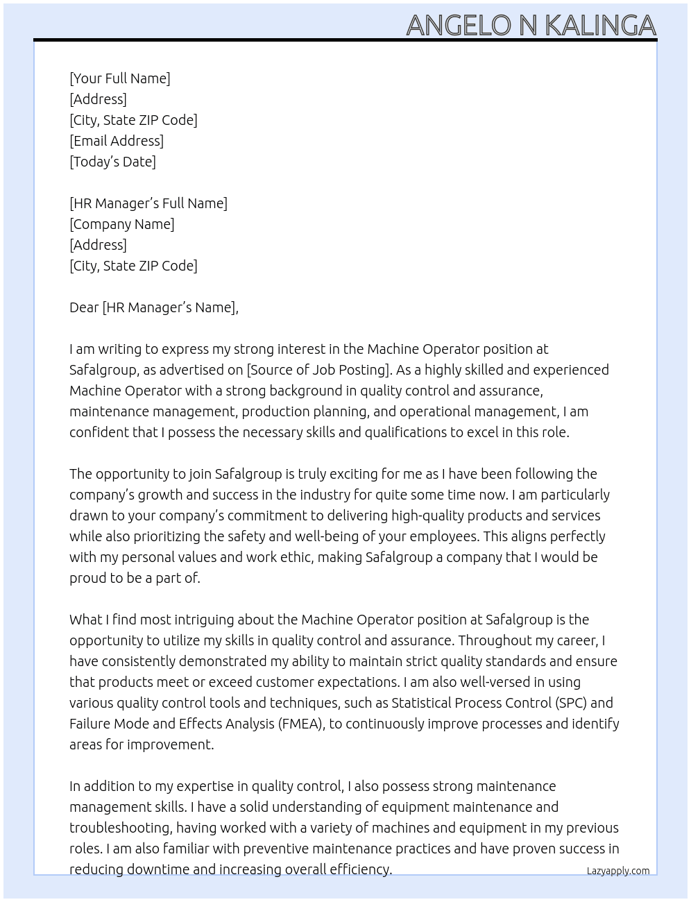 Machine operator  At Safalgroup Cover Letter