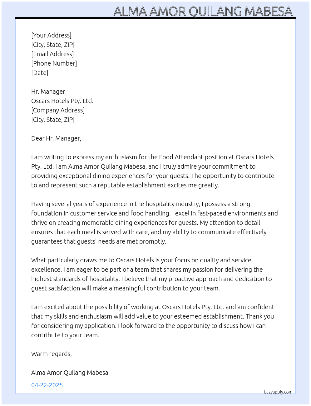 Food Attendant  At Oscars Hotels Pty. Ltd.  Cover Letter