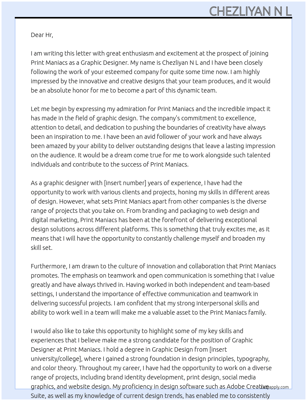 Graphic designer At Print Maniacs Cover Letter