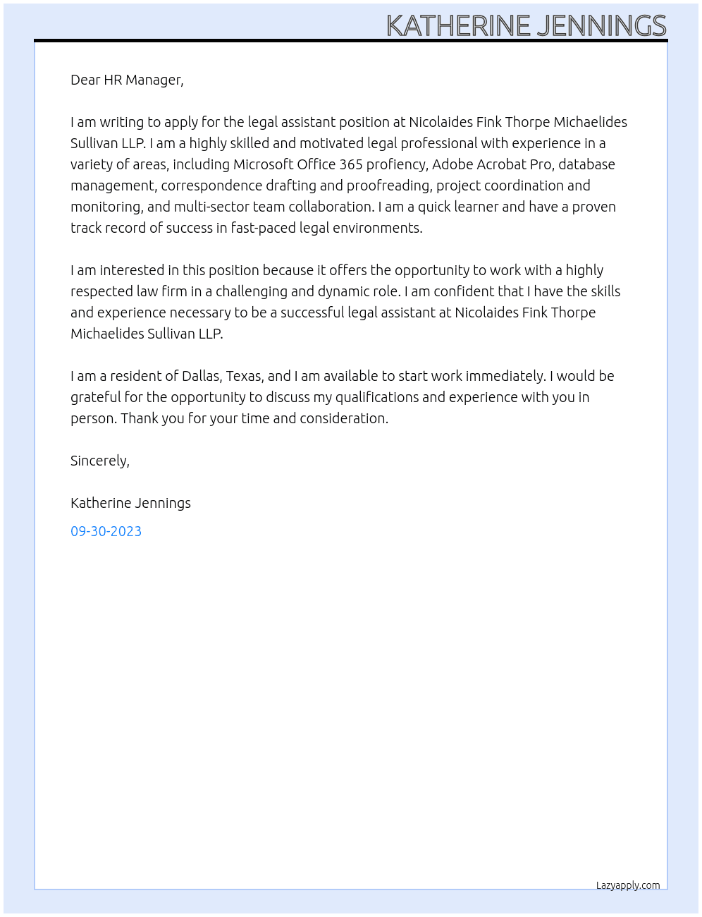 Legal Assistant At Nicolaides Fink Thorpe Michaelides Sullivan LLP Cover Letter