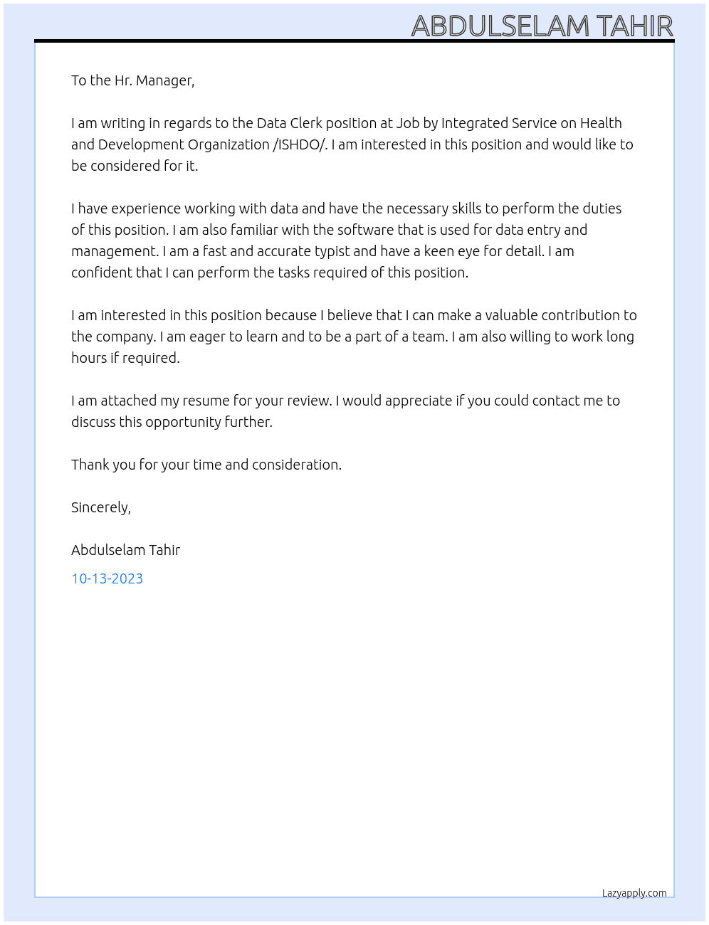 Data Clerk At Job by Integrated Service on Health and Development Organization /ISHDO/ Cover Letter