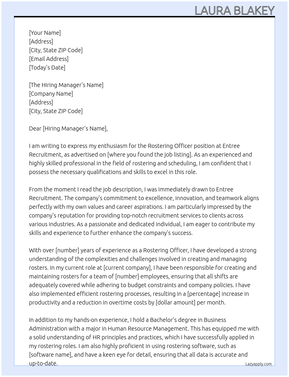 Rostering Officer At Entree Recruitment Cover Letter