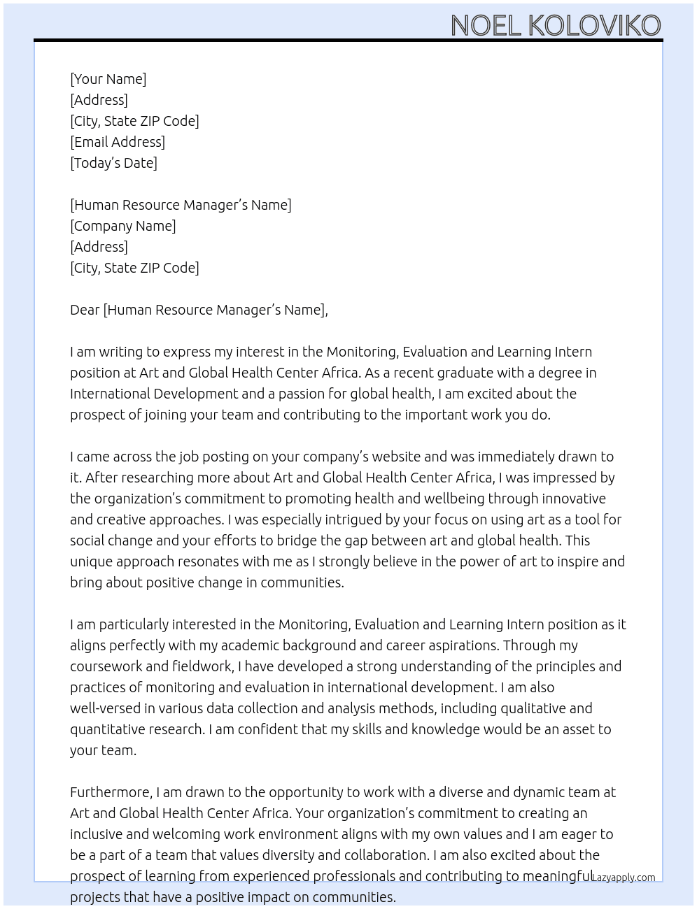 Monitoring, Evaluation and Learning Intern At Art and Global Health Center Africa Cover Letter
