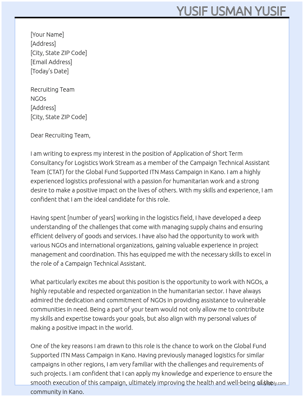 Application of short Term Consultancy For Logistics Work Stream As A Member Of The Campaign Technical Assistant Team (CTAT) Global Fund Supported ITN Mass campaign In Kano At NGOs Cover Letter