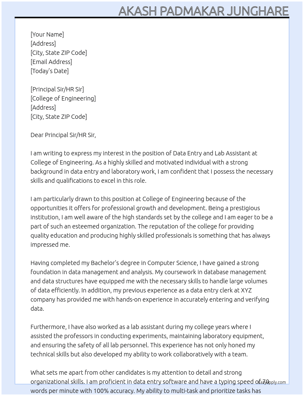 data entry and lab assitant  At college of engineering Cover Letter