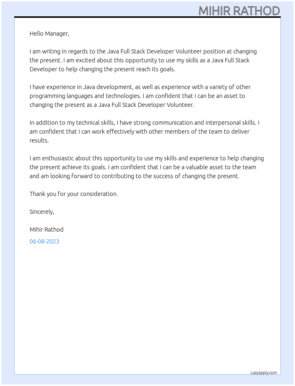 Java Full Stack Developer Volunteer At changing the present Cover Letter
