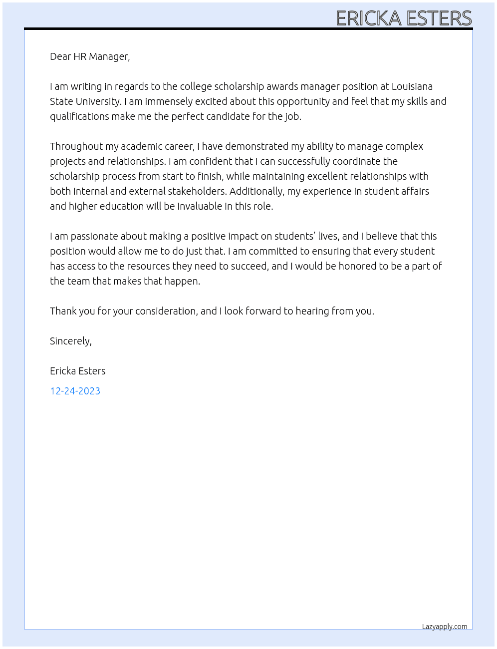 college scholarship awards manager At Louisiana State University Cover Letter