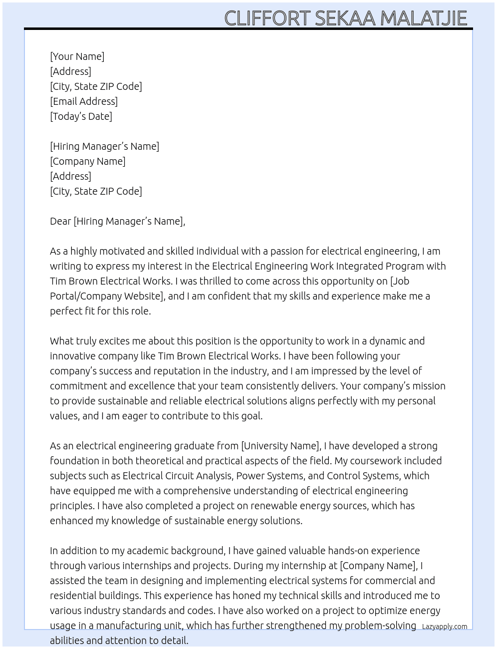 Electrical Engineering Work Integrated program  At Tim Brown Electrical Works  Cover Letter