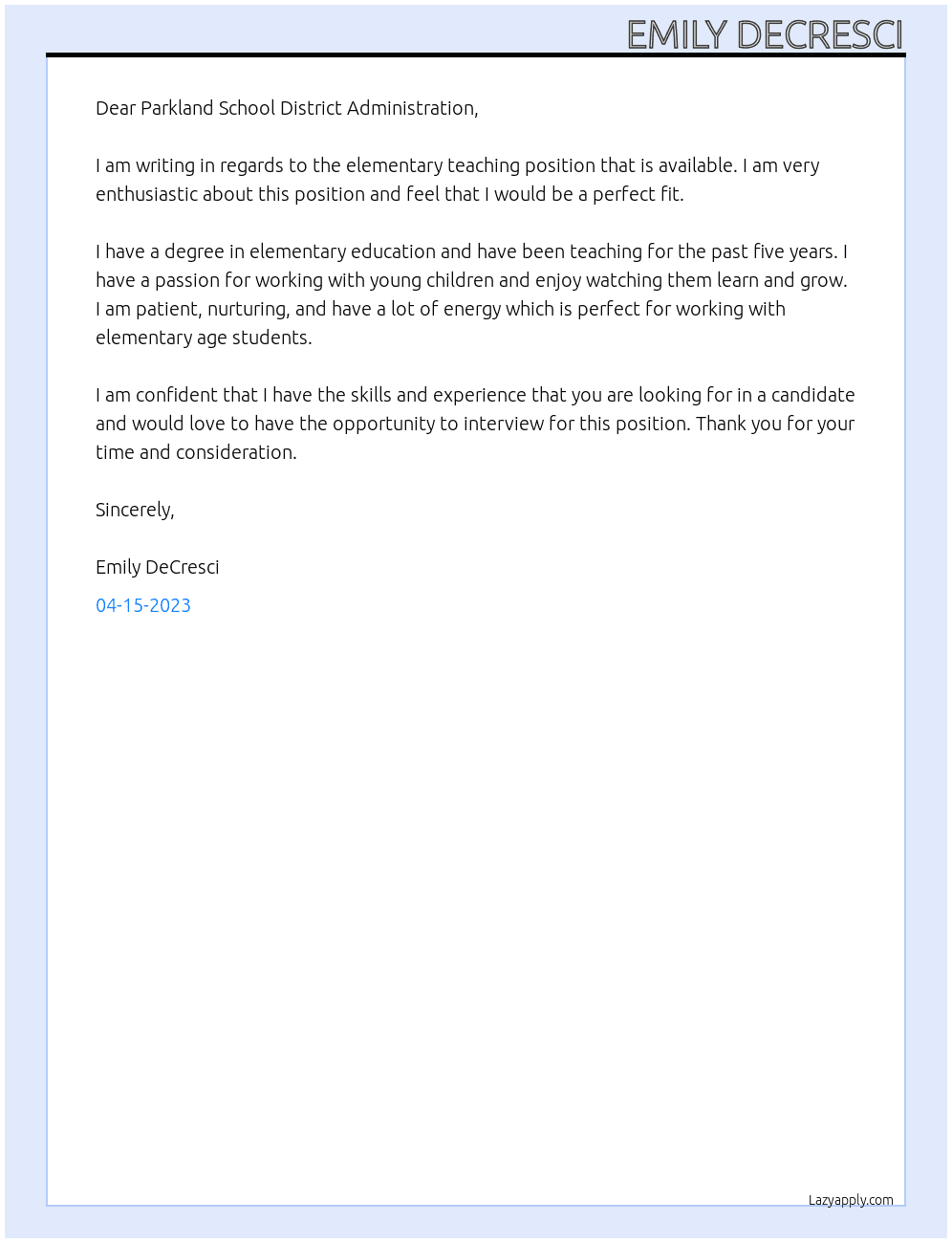 Elementary Teacher At Parkland School District  Cover Letter