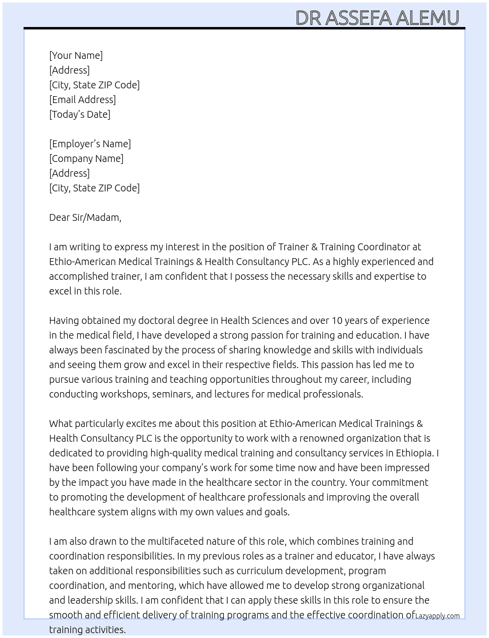 Trainer & Training Coordinator   At Ethio-American Medical Trainings & Health Consultancy PLC Cover Letter