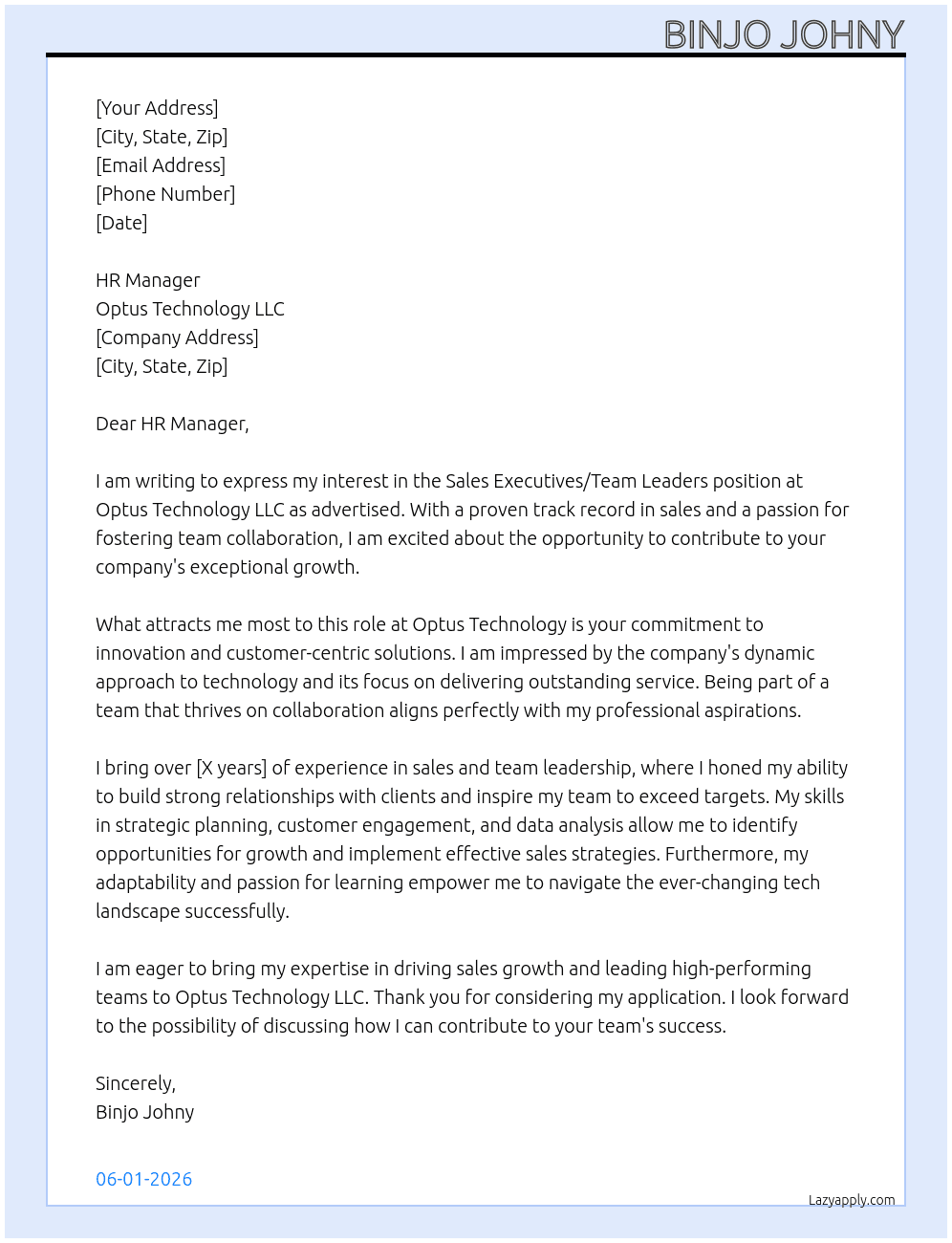 Sales Executives/ Team Leaders  At Optus technology llc Cover Letter