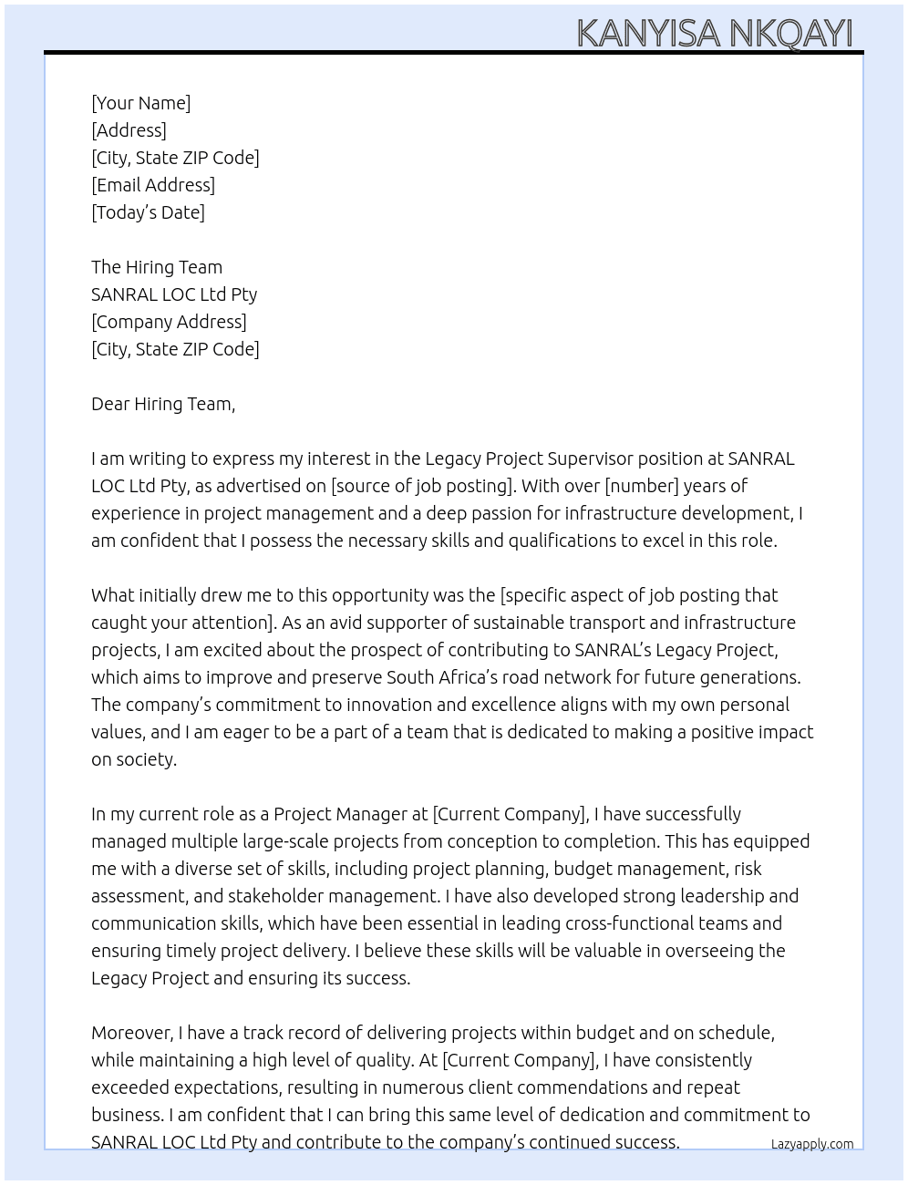 Legacy Project Supervisor  At SANRAL LOC Ltd Pty  Cover Letter