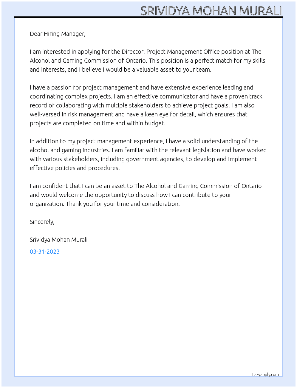 Director, Project Management Office At The Alcohol and Gaming Commission of Ontario Cover Letter