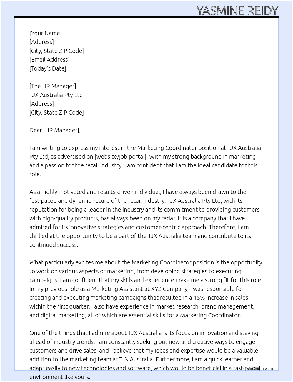 Marketing Coordinator  At TJX Australia Pty Ltd Cover Letter