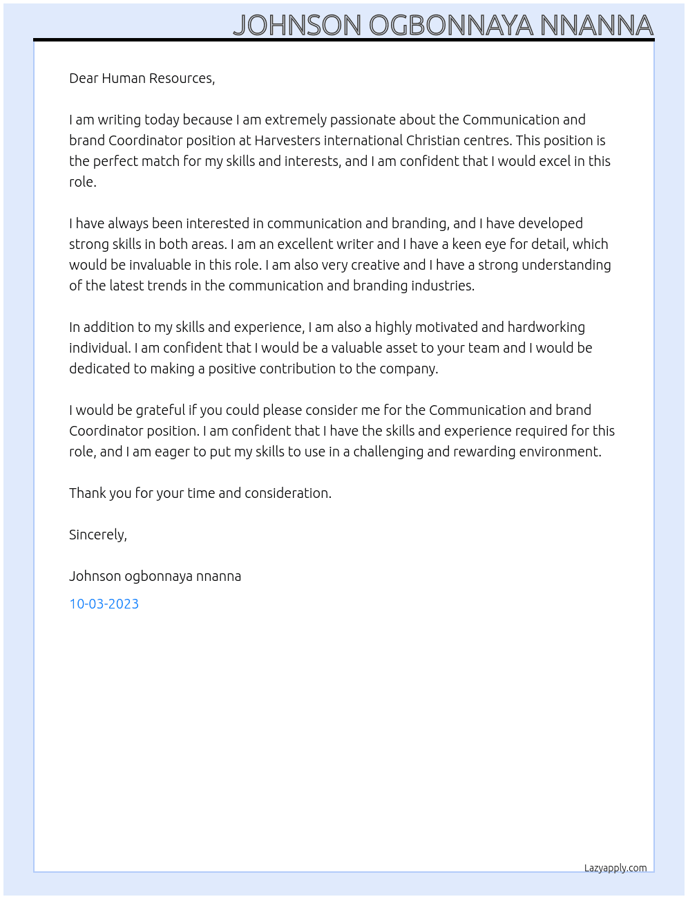 Communication and brand  Coordinator At Harvesters international Christian centres Cover Letter