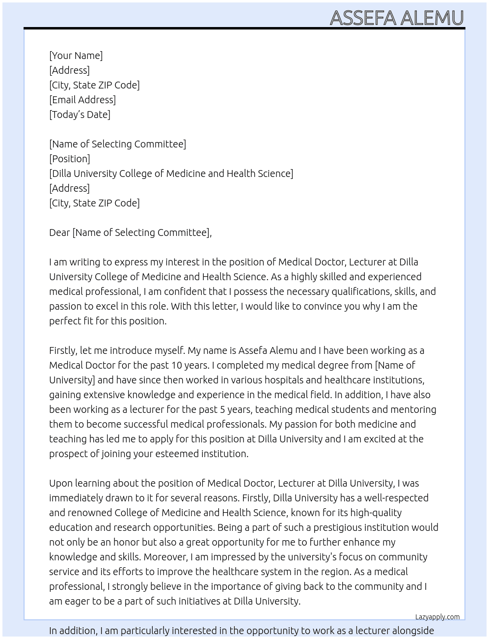 Medical doctor , lecturer At Dilla university college of medicine and health science  Cover Letter