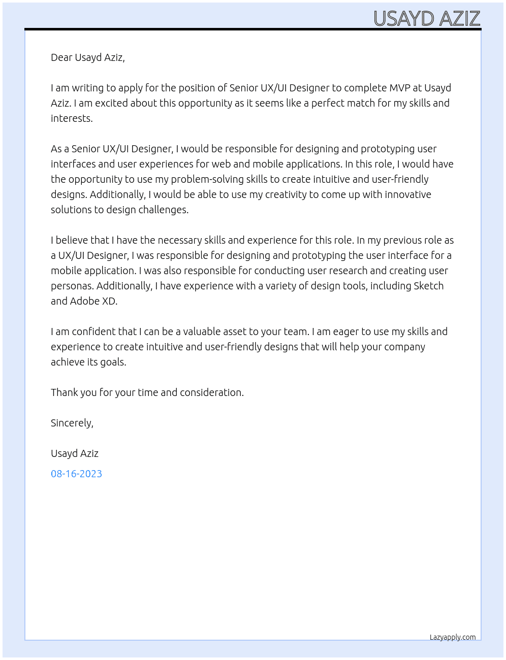Senior UX/UI Designer to complete MVP At Usayd Aziz Cover Letter