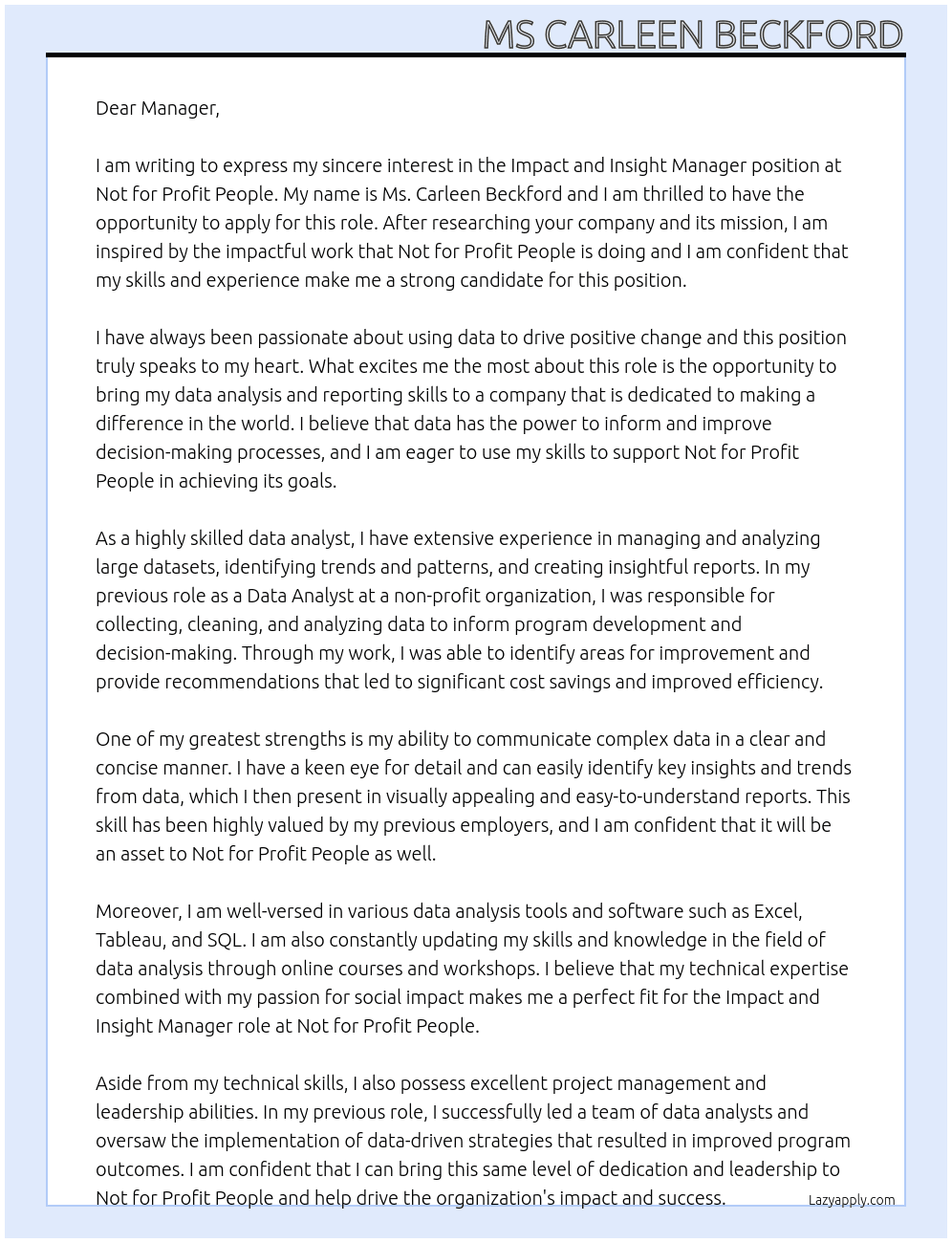 Impact and insight manager data analysis and reporting on the data At Not for Profit People Cover Letter