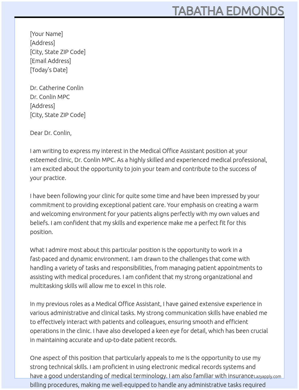 Medical Office Assistant  At Dr. Conlin MPC Cover Letter