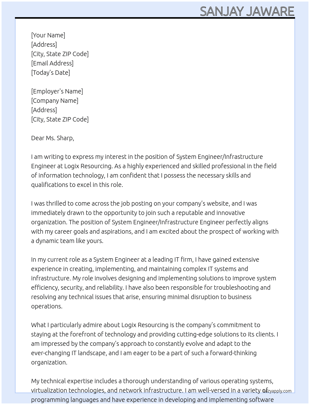 System Engineer infrastructure Engineer  At Logix Resourcing  Cover Letter