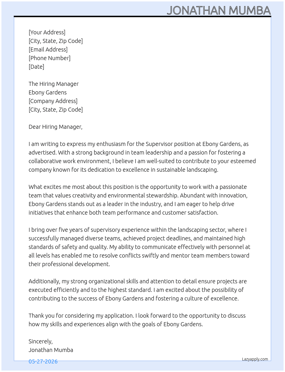 Supervisor At Ebony gardens Cover Letter