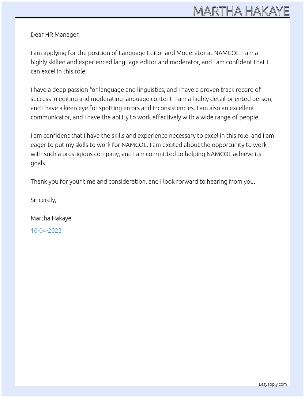 Language Editor and Moderator. At NAMCOL Cover Letter