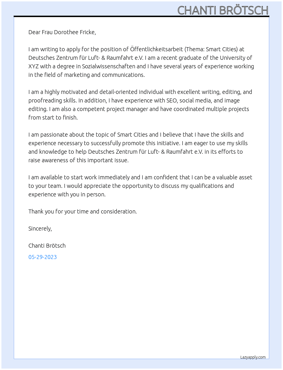 Öffentlichkeitsarbeit (Thema: Smart Cities) At Deutsches Zentrum für Luft- & Raumfahrt e.V Cover Letter