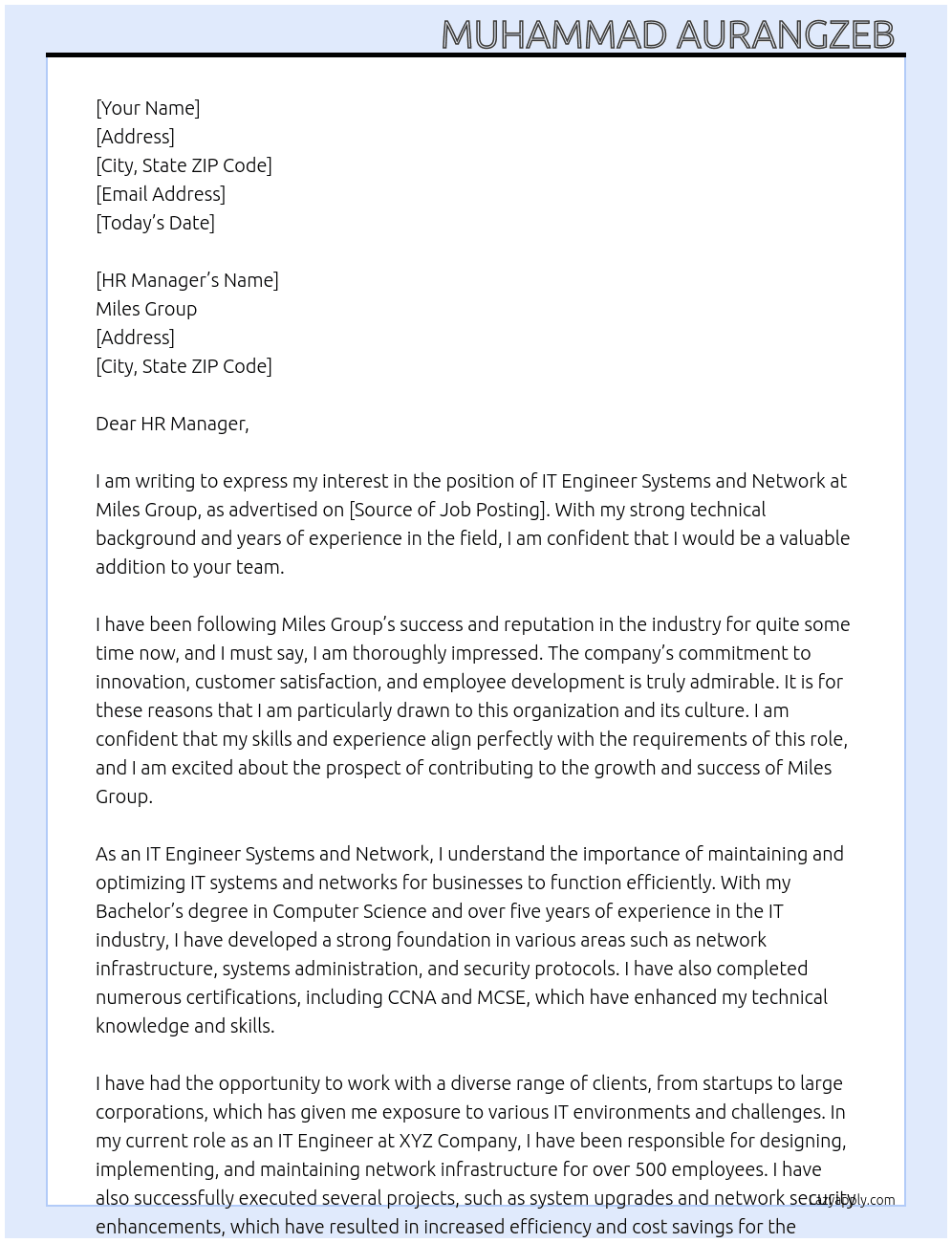 IT ENGINEER SYSTEMS AND NETWORK  At Miles group Cover Letter