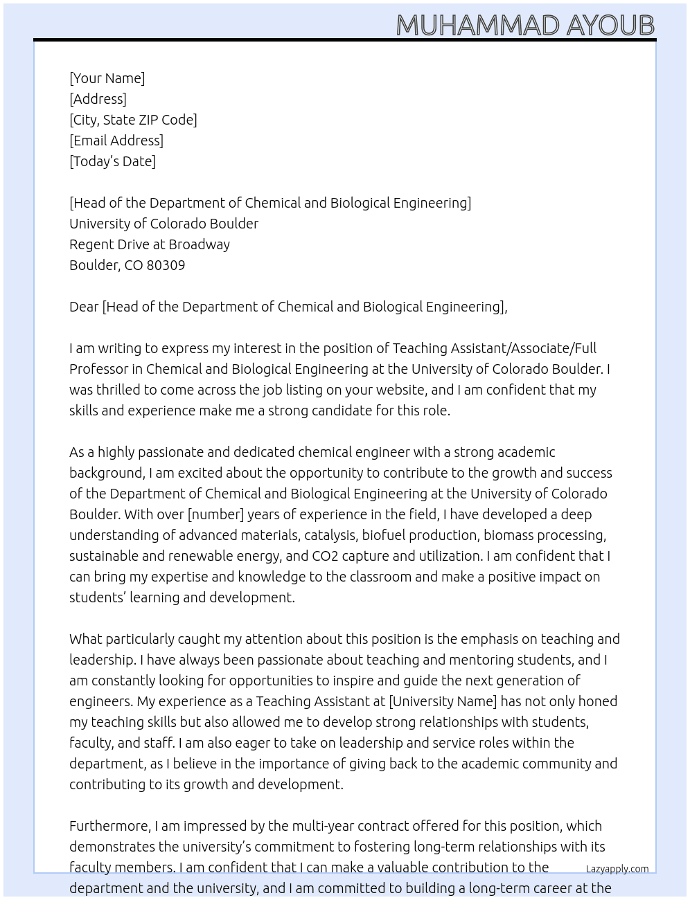 Teaching Assistant/Associate/Full Professor in Chemical and Biological Engineering At University of Colorado Boulder Regent Drive at Broadway, Boulder, CO 80309 Cover Letter