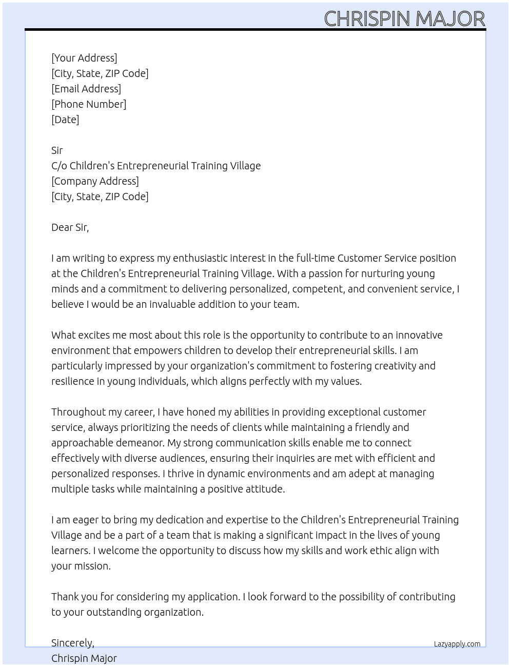 Customer service At C/o Children's Entrepreneurial training village  Cover Letter