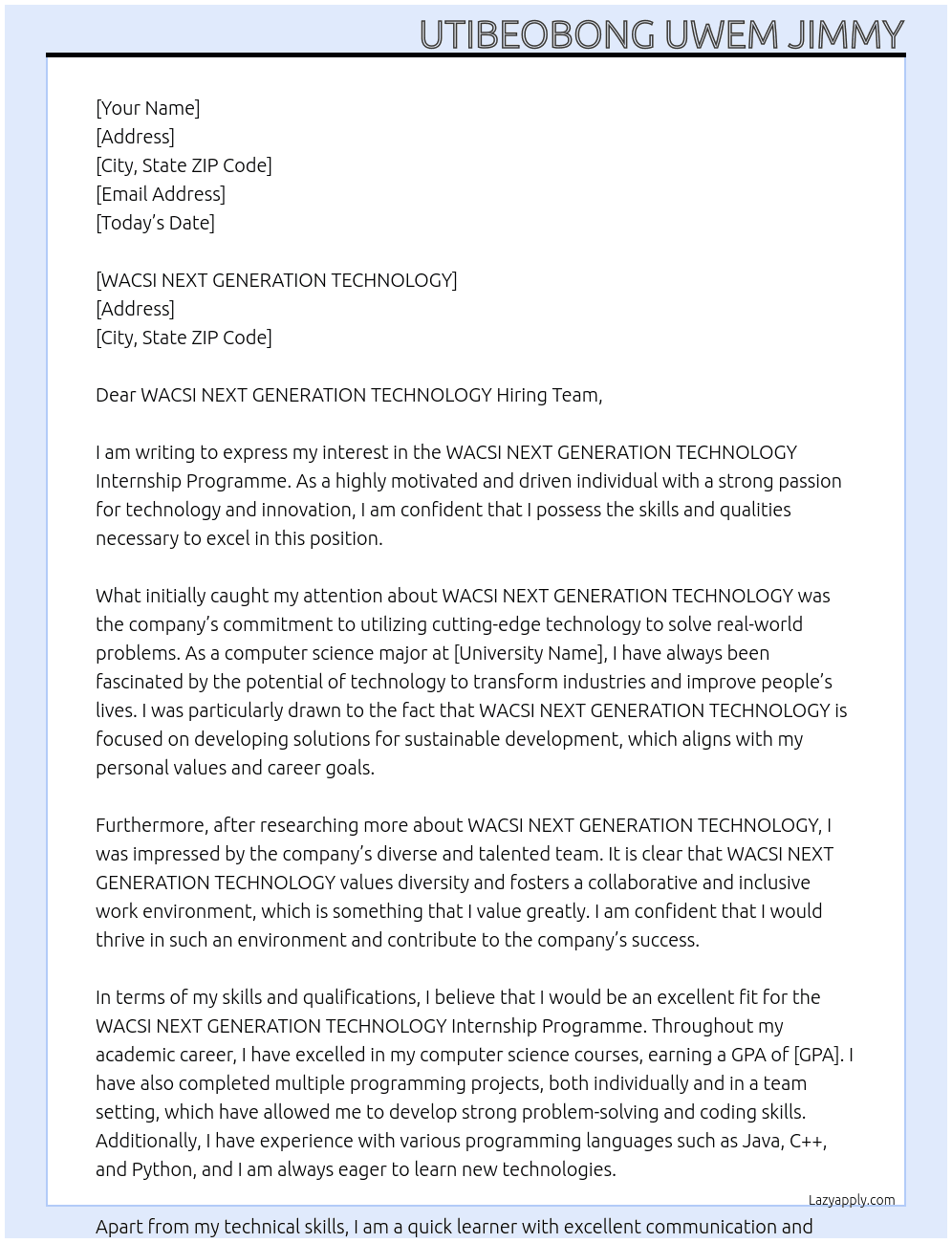 WACSI NEXT GENERATION TECHNOLOGY INTERNSHIP PROGRAMME At WACSI NEXT GENERATION TECHNOLOGY  Cover Letter