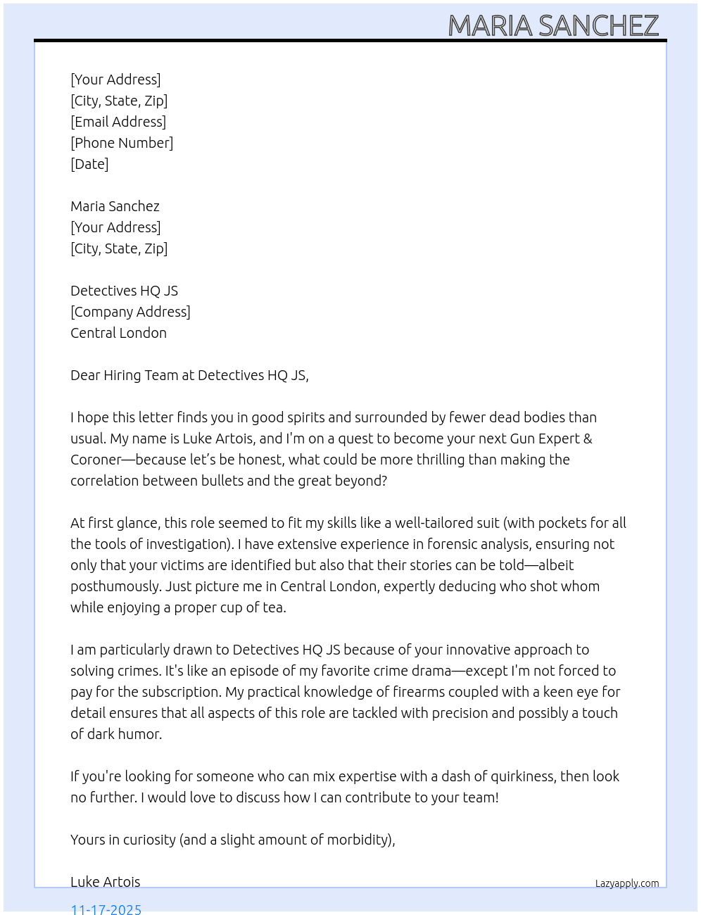Gun expert & Coroner At Detectives HQ JS. Cover Letter