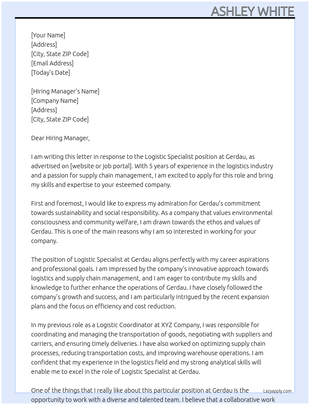 Logistic Specialist  At Gerdau Cover Letter