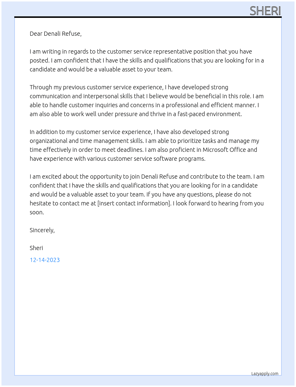 customer service representative  At Denali Refuse Cover Letter
