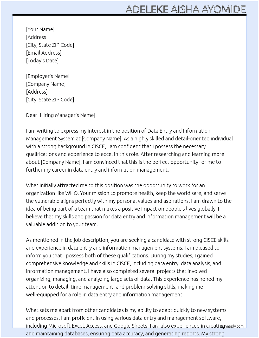 Data entry and information management system At Applying for this position at WHO Cover Letter