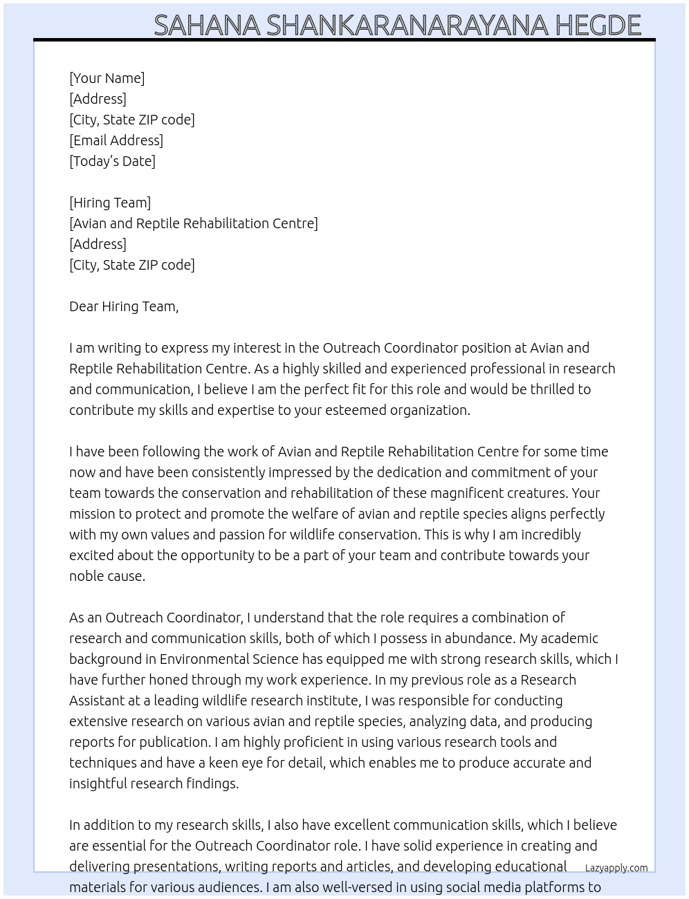 Outreach coordinator At Avian and reptile rehabilitation centre Cover Letter