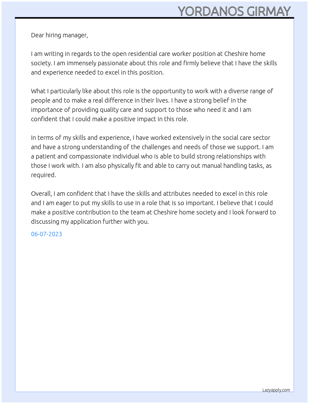 residential care worker  At Cheshire home society  Cover Letter