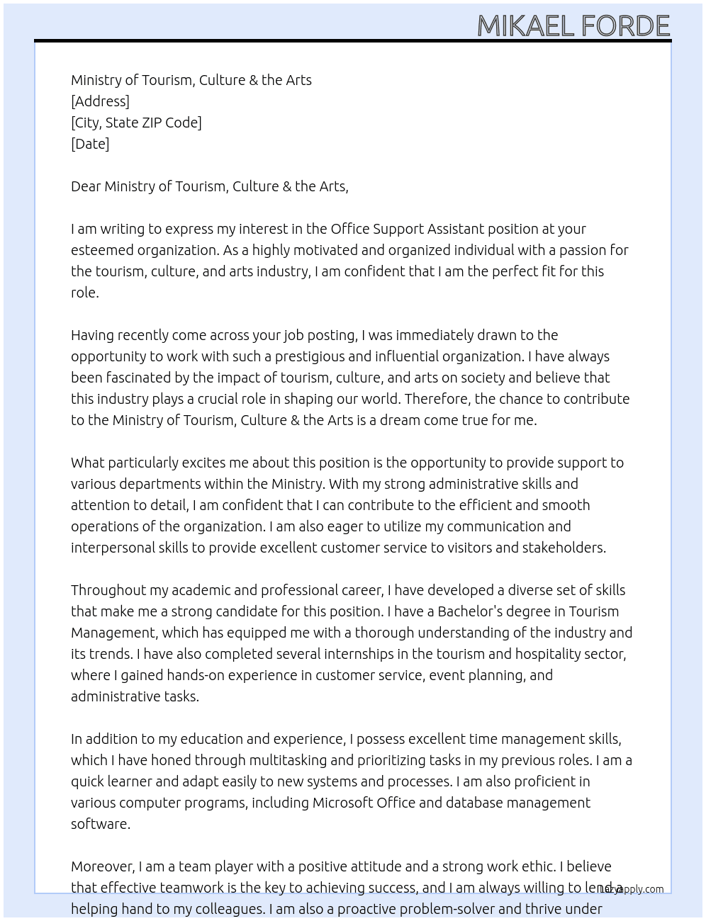Office Support Assistant At Ministry of Tourism,Culture & the Arts Cover Letter
