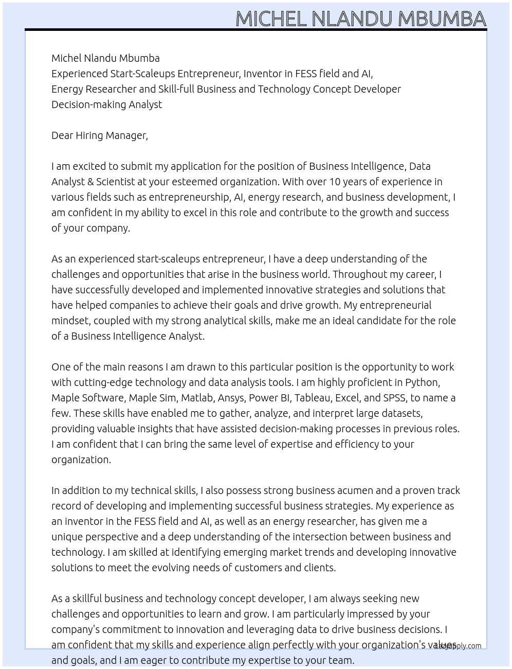 1. Business Intelligence, Data Analyst & Scientist At To any Orgazation it may Concern Cover Letter