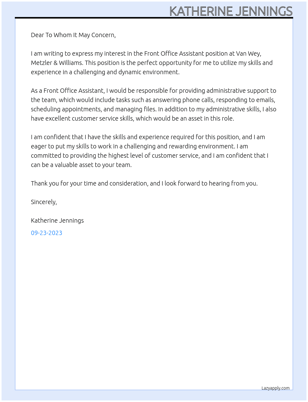 Front Office Assistant At Van Wey, Metzler & Williams Cover Letter