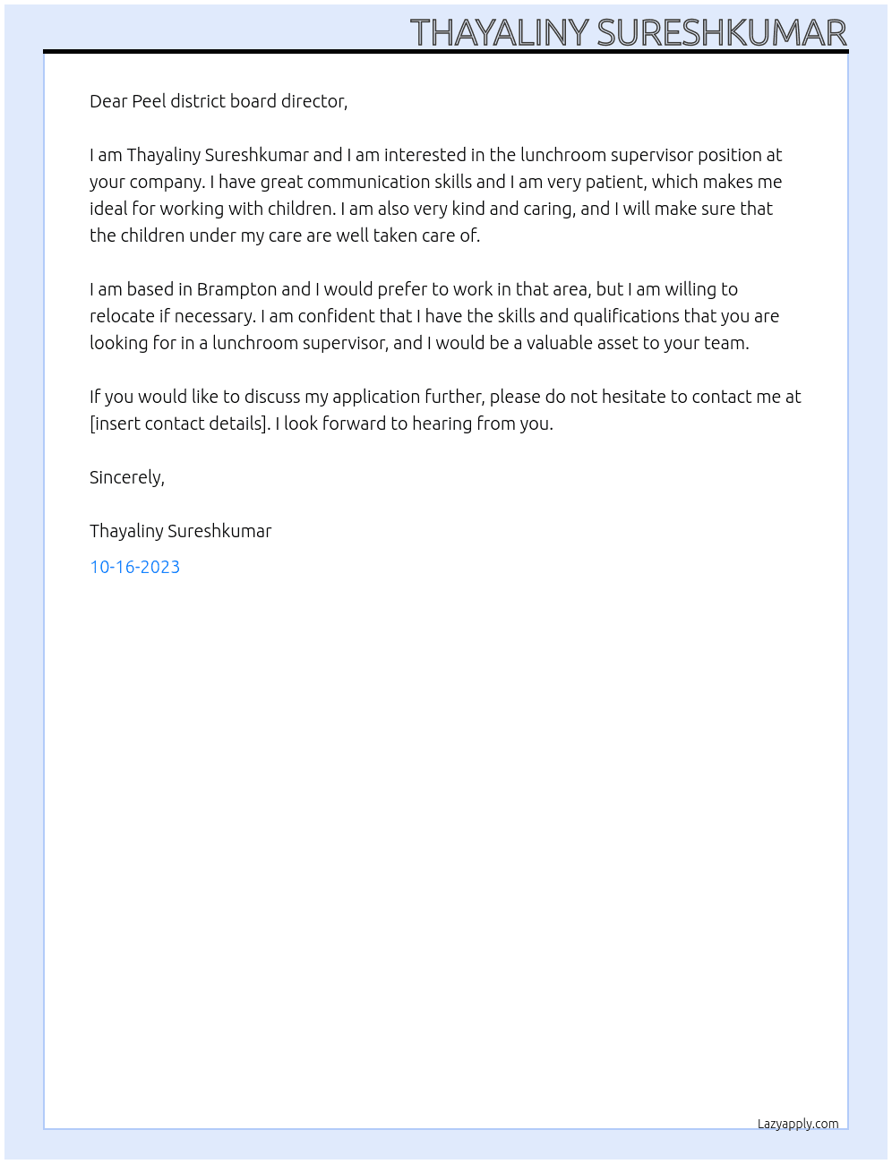 Lunchroom supervisor  At Peel district board  Cover Letter