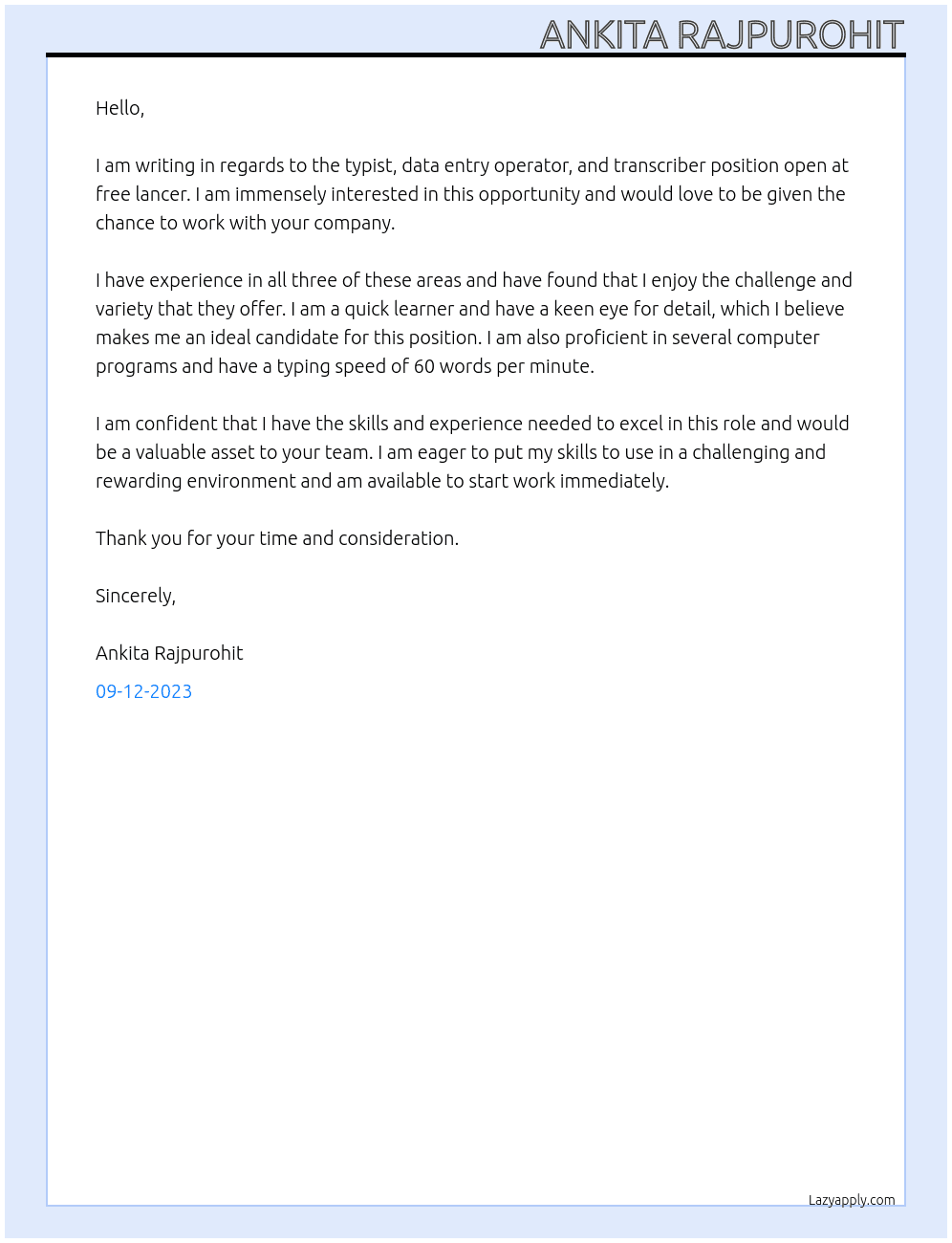 typist,data entry operator ,transcriber At free lancer Cover Letter