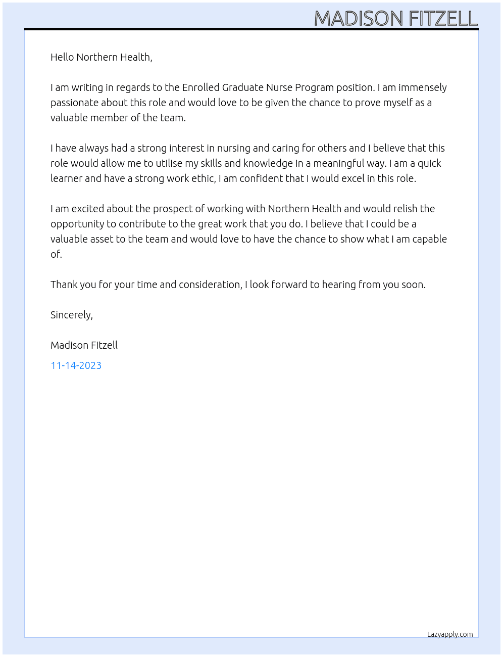 enrolled gradutae nurse progra,  At northen health Cover Letter