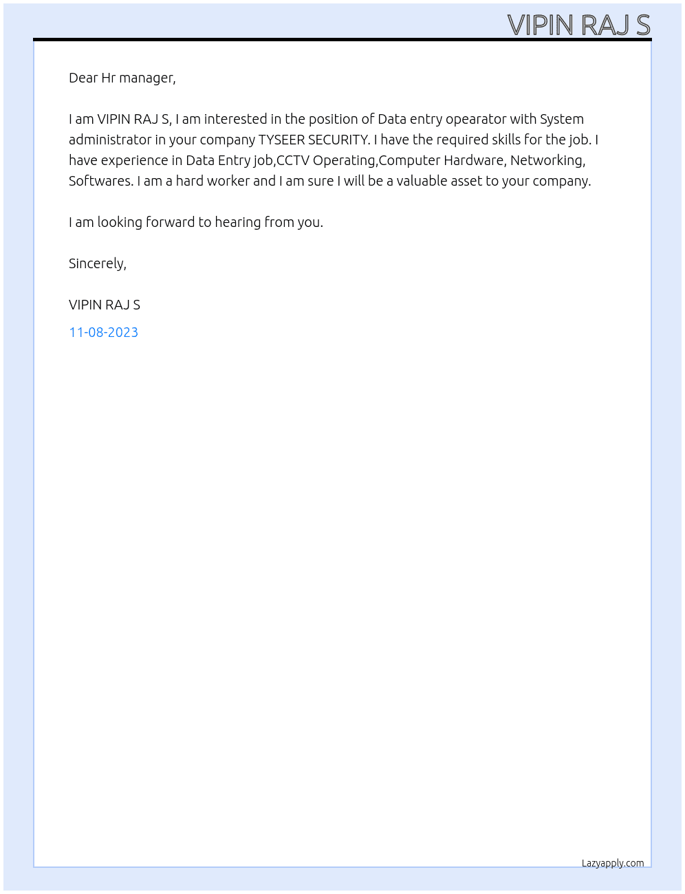 Data entry opearator with System administrator  At TYSEER SECURITY  Cover Letter