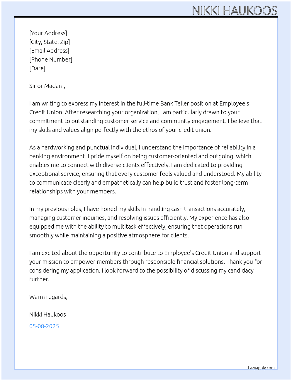 Bank Teller At Employee's Credit Union  Cover Letter