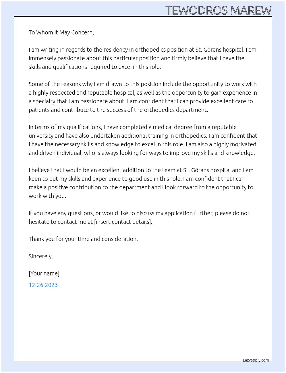 residency in orthopedics At Tewodros Marew Cover Letter