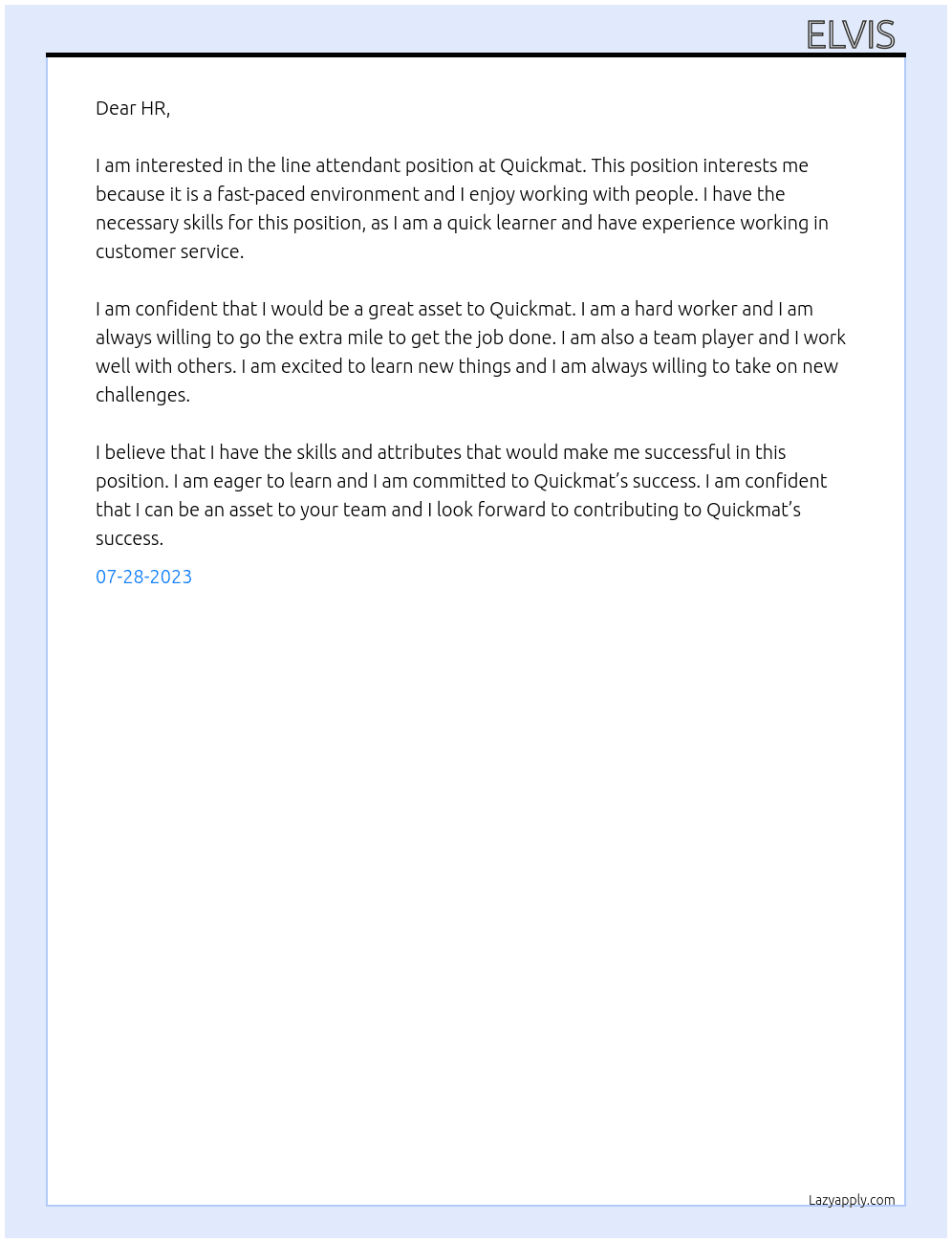 Line attendant At quickmat Cover Letter