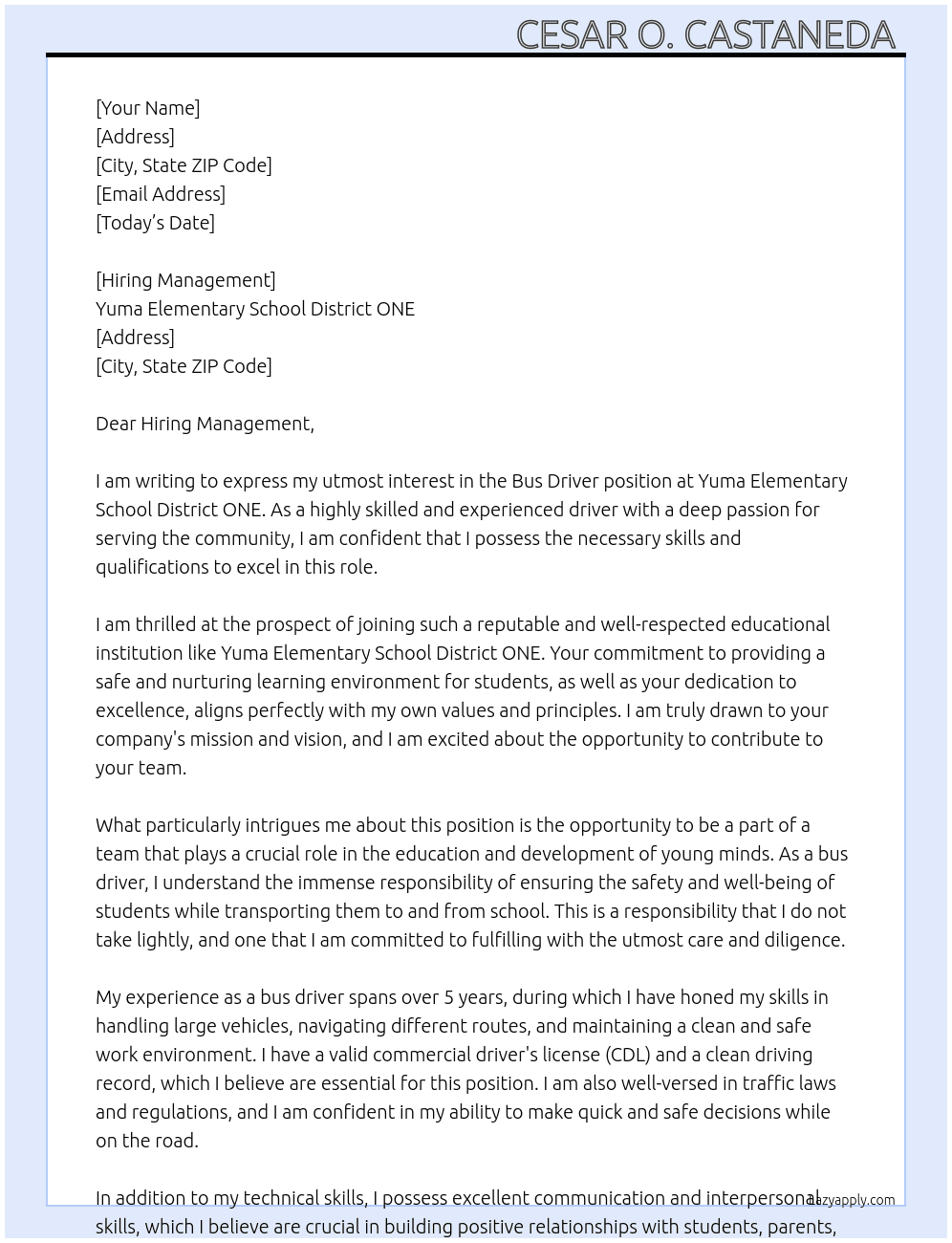 Bus driver  At Yuma Elementary School District ONE Cover Letter